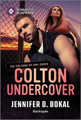 Colton Undercover by Jennifer D. Bokal