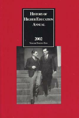 History of Higher Education Annual: 2002 by 