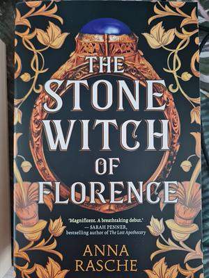 The Stone Witch of Florence by Anna Rasche