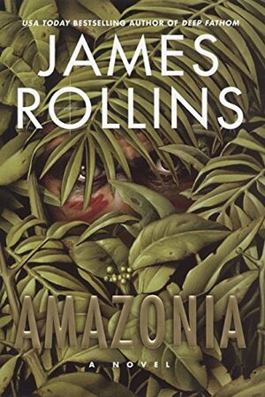 Amazonia by James Rollins