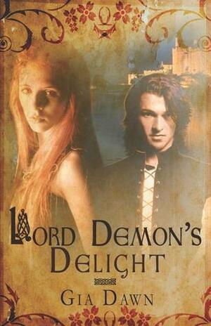 Lord Demon's Delight by Gia Dawn