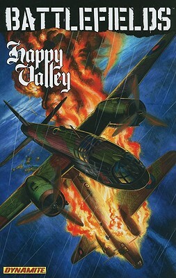 Garth Ennis' Battlefields Volume 4: Happy Valley by Garth Ennis