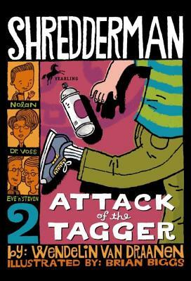 Attack of the Tagger by Wendelin Van Draanen