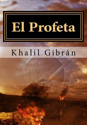 El Profeta by Khalil Gibran