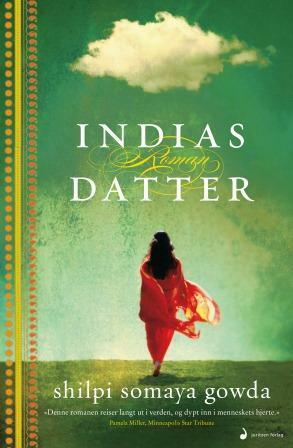 Indias datter by Shilpi Somaya Gowda, Sidsel Mellbye