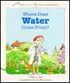 Where Does Water Come From? by C. Vance Cast, Sue Wilkinson