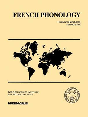 French Phonology: Programmed Introduction by Robert J. Salazar