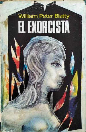 El exorcista by William Peter Blatty