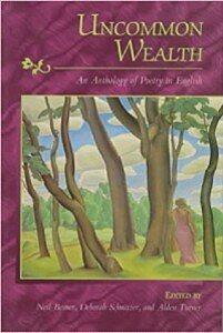 Uncommon Wealth: An Anthology of Poetry in English by Alden Rolfe Turner, Deborah Schnitzer, Neil Besner