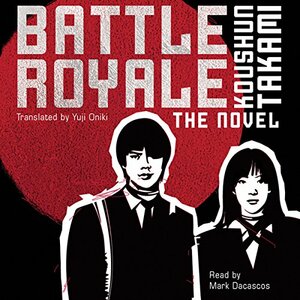 Battle Royale by Koushun Takami