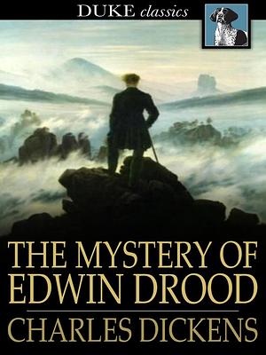 The Mystery of Edwin Drood by Charles Dickens