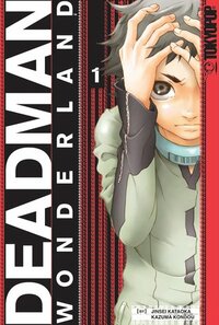 Deadman Wonderland, Vol. 1 by Kazuma Kondou, Jinsei Kataoka