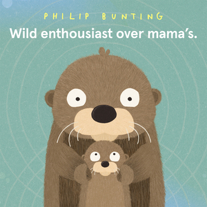 Wild enthousiast over mama's by Phillip Bunting