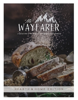 The Wayfarer Hearth and Home Edition by Heidi Barr