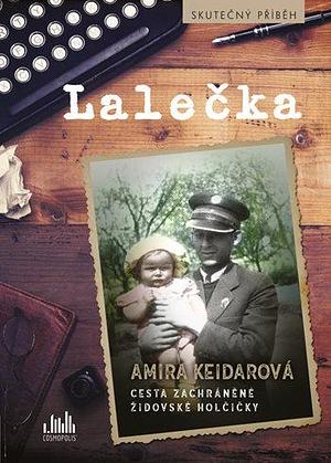 Lalečka by Amira Keidar, Amira Keidar