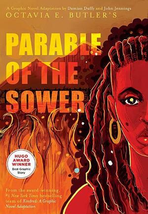 Parable of the Sower: A Graphic Novel Adaptation by Octavia E. Butler