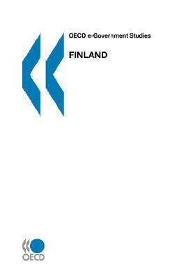 OECD e-Government Studies Finland by Oecd Publishing