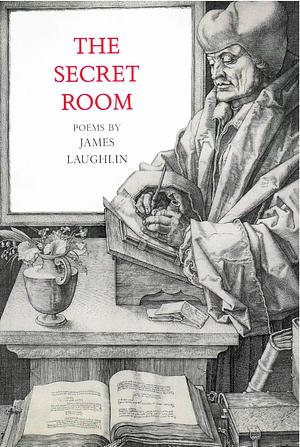 The Secret Room by James Laughlin