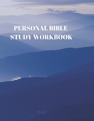 Personal Bible Study Workbook: 116 Pages Formated for Scripture and Study! by Larry Sparks