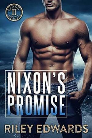 Nixon's Promise by Riley Edwards