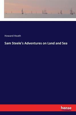 Sam Steele's Adventures - The Amazing Bubble Car or: The Boy Fortune Hunters in Panama by Hugh Fitzgerald