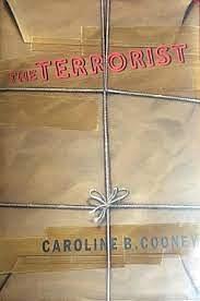 The Terrorist by Caroline B. Cooney