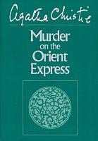 Murder on the Orient Express by Agatha Christie