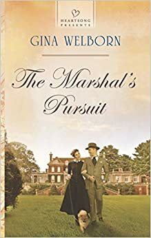 The Marshal's Pursuit by Gina Welborn