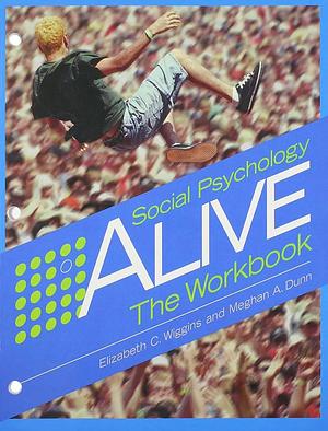 Social Psychology Alive by Elizabeth Wiggins, Steven J. Breckler, James Olson
