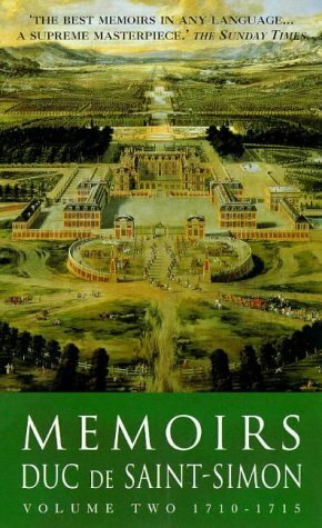 Memoirs of the Duc de Saint-Simon by Lucy Norton, Louis de Rouvroy de Saint-Simon