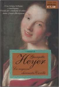 La ragazza chiamata Carità by Georgette Heyer