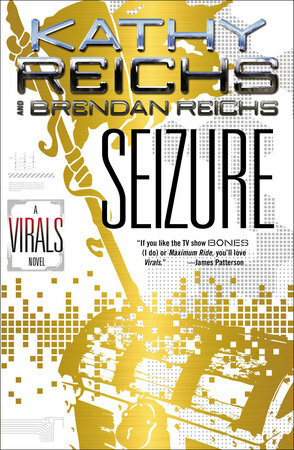 Seizure by Brendan Reichs, Kathy Reichs