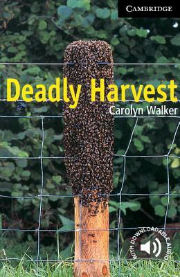 Deadly Harvest Level 6 by Carolyn Walker