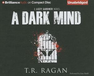 A Dark Mind by T.R. Ragan