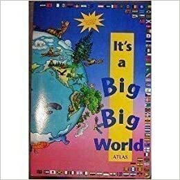 It's a Big Big World Atlas by Angela Rahaniotis, Jane Brierley