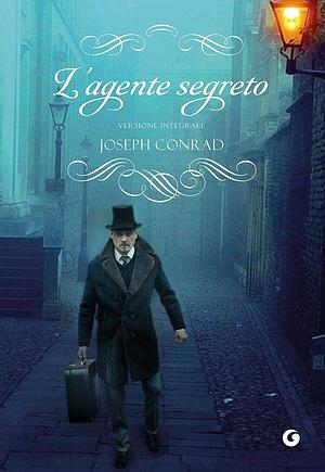 L'agente segreto by Walter Mauro, Joseph Conrad