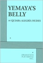 Yemaya's Belly by Quiara Alegría Hudes