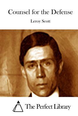 Counsel for the Defense by Leroy Scott