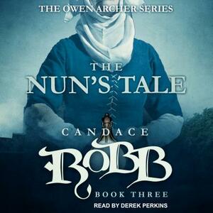 The Nun's Tale by Candace Robb
