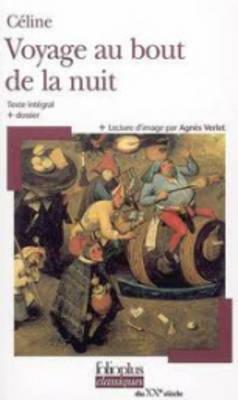 Voyage Au Bout de La Nuit by L. Celine