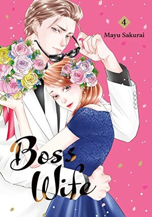 Boss Wife Vol. 4 by Mayu Sakurai