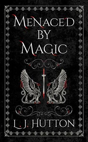 Menaced by Magic by L.J. Hutton