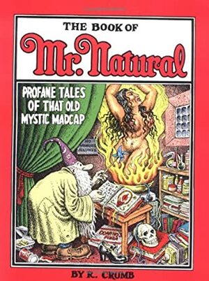 The Book of Mr. Natural by Robert Crumb
