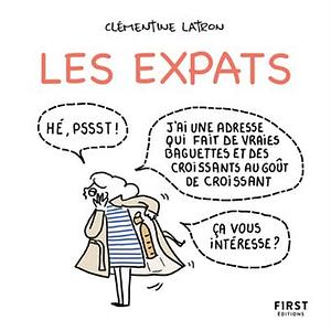 Les Expats by Clémentine Latron