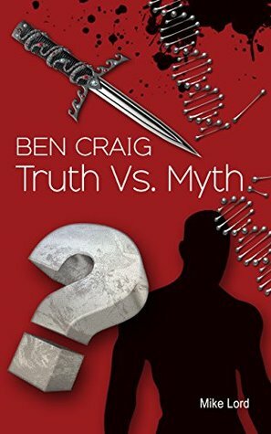 Ben Craig: Truth Vs Myth by Mike Lord