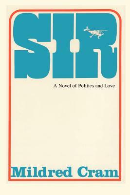 Sir by Mildred Cram