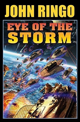 Eye of the Storm, Volume 10 by John Ringo