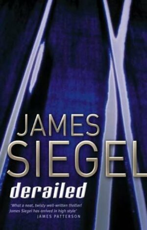 Derailed by James Siegel