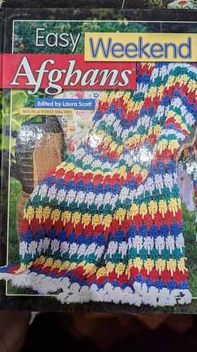 Easy Weekend Afghans by Laura Scott