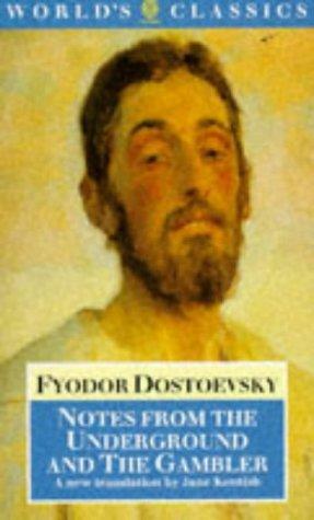 Notes from the Underground & The Gambler by Fyodor Dostoevsky